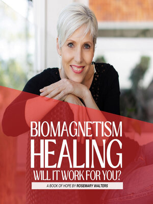 cover image of Biomagnetism Healing--Will it work for you?